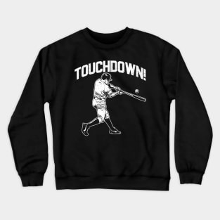 Touchdown Baseball Crewneck Sweatshirt